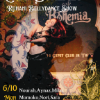 Cafe Bohemia Ruhani BellyDance Show 6/10(Mon)