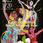 レストランショーCafe Bohemia Ruhani BellyDance Show 1/20(Mon)