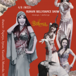 Cafe Bohemia Ruhani BellyDance Show 4/8 (Wed)